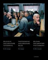 In The Margin: Belgian Documentary Photography 9020996274 Book Cover