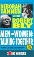 Men and Women: Talking Together (Sound Horizons Presents) 1879323095 Book Cover