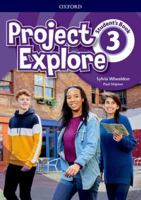 Project Explore 3. Student's Book 0194255727 Book Cover