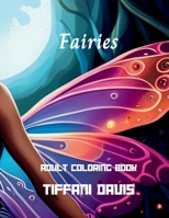 Fairies: Adult Coloring Book B0CJ4FJQRT Book Cover