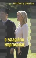 O Estagiário Empresarial B0BVCYWPXP Book Cover