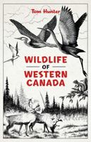 Wildlife of Western Canada 091921472X Book Cover