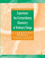 The Extraordinary Chemistry of Ordinary Things 0471423580 Book Cover