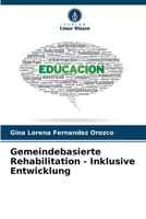 Gemeindebasierte Rehabilitation - Inklusive Entwicklung 6206968014 Book Cover