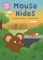 Reading Champion: Mouse Hides: Independent Pink 1b 1445176076 Book Cover