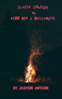 Scary Stories To Tell By A Campfire B0FRNP18GX Book Cover