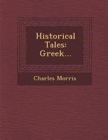 Historic Tales, vol 10 (of 15): Volume 10 1512230324 Book Cover