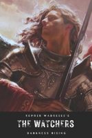 The Watchers Darkness Rising: Revised Edition B094ZL8SY7 Book Cover
