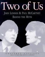 Two of Us: The Passionate Partnership of John Lennon and Paul McCartney (Penguin Studio Books) 0140234608 Book Cover