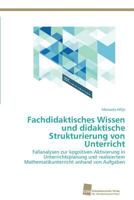 Fachdidaktisches Wissen Und Didaktische Strukturierung Von Unterricht 383813947X Book Cover