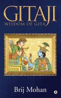 Gitaji: Wisdom of GITA 1644299682 Book Cover