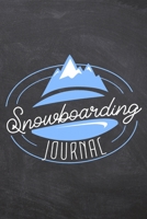 Snowboarding Journal: Snowboarding Notebook to record their stay in a ski resort - Pre-printed pages to fill in - Review for the ski holiday - Write your own ski guide 1659459087 Book Cover
