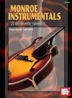 Monroe Instrumentals: 25 Bill Monroe Favorites 0786664878 Book Cover