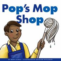 Pop's Mop Shop 162243479X Book Cover