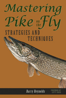 Mastering Pike on the Fly: STRATEGIES AND TECHNIQUES 1555662919 Book Cover