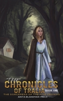 The Chronicles of Tralia - Book One 1788785266 Book Cover