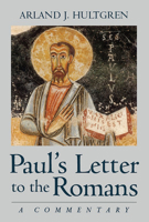 Paul's Letter to the Romans: A Commentary 0802879950 Book Cover