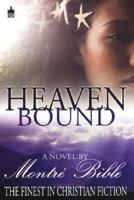 Heaven Bound 1601629338 Book Cover