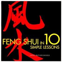 Feng Shui in 10 Simple Lessons 0823016560 Book Cover
