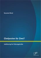 Chefposten Fur Zwei? Jobsharing Fur Fuhrungskrafte 3842892179 Book Cover