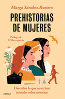 Prehistorias de mujeres: Descubre lo que no te han contado sobre nosotras 6075694722 Book Cover