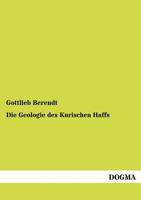 Die Geologie Des Kurischen Haffs 3954549972 Book Cover