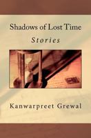 Shadows Of Lost Time: Stories 1460948831 Book Cover