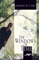 The Windows of Time 1401019390 Book Cover