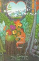 Whispers from the Cotton Tree Root: Caribbean Fabulist Fiction 0967968321 Book Cover