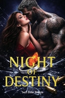 Night of Destiny: (A Love Story Book 4) (Night of Destiny: A Romance Novel) B0D4TQFBF2 Book Cover