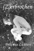 (Z)erbrochen 1511989645 Book Cover