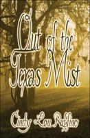 Out of the Texas Mist 1605639168 Book Cover