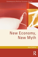 New Economy, New Myth 0415301424 Book Cover