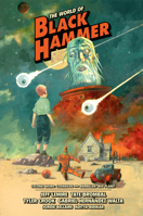 The World of Black Hammer Library Edition Volume 3 150671997X Book Cover