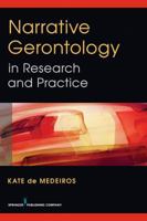 Narrative Gerontology in Research and Practice 0826199372 Book Cover
