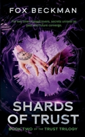 Shards of Trust (The Trust Trilogy) 164890727X Book Cover