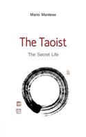 The Taoist: The Secret Life 3752878673 Book Cover