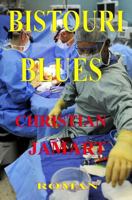 Bistouri blues 1548322210 Book Cover