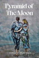 Pyramid of the Moon 1087887879 Book Cover