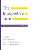 The Interpretive Turn: Philosophy, Science, Culture 080149785X Book Cover
