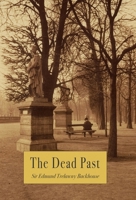 The Dead Past 0645852716 Book Cover