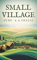 Small Village B0F6Y42W1Y Book Cover