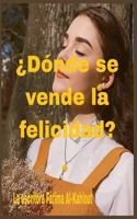 ¿Dónde se vende la felicidad? (Spanish Edition) B0FL1KN85R Book Cover