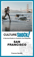 CultureShock! San Francisco 981484103X Book Cover