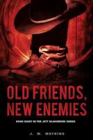 Old Friends, New Enemies 1498405703 Book Cover