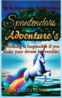 Spontendor's Adventures 1088235263 Book Cover