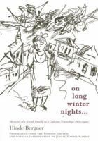 On Long Winter Nights ...: Memoirs of a Jewish Family in a Galician Township, 1870-1900 (Harvard Center for Jewish Studies) 0674019695 Book Cover