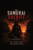 The Samurai Sheriff B0H9DF215Y Book Cover