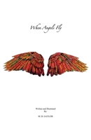 When Angels Fly 1685837190 Book Cover