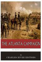 The Greatest Civil War Battles: The Atlanta Campaign 1499551290 Book Cover